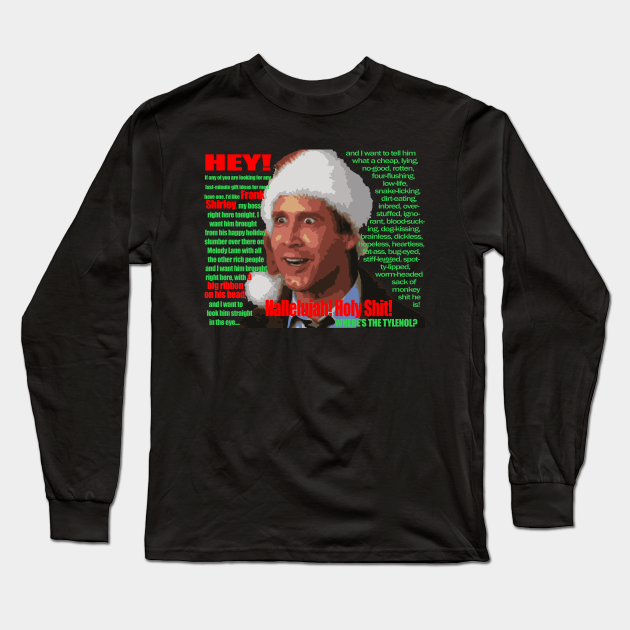 Christmas Vacation Boss Rant  Christmas Vacation Quote  Long Sleeve T